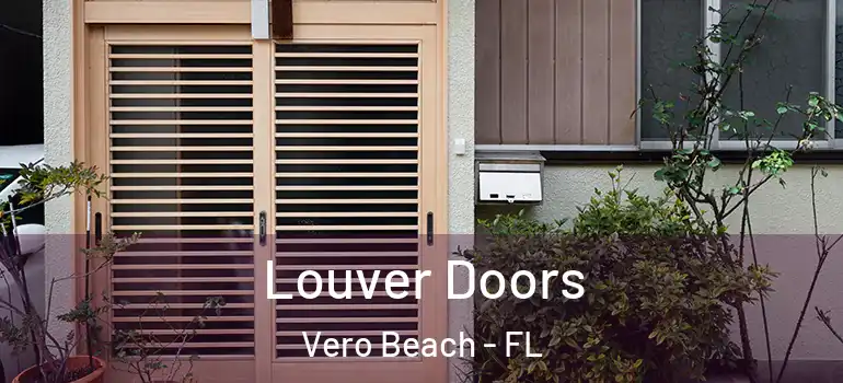  Louver Doors Vero Beach - FL